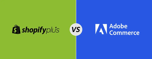 Shopify Plus or Adobe Commerce detailed Comparsion