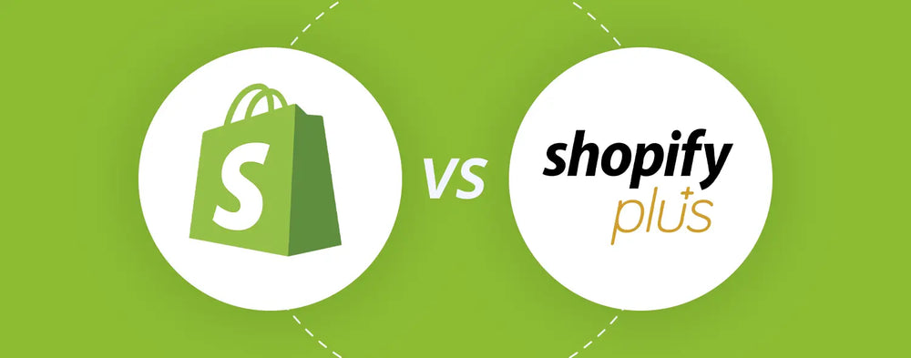 Shopify Plus vs Shopify